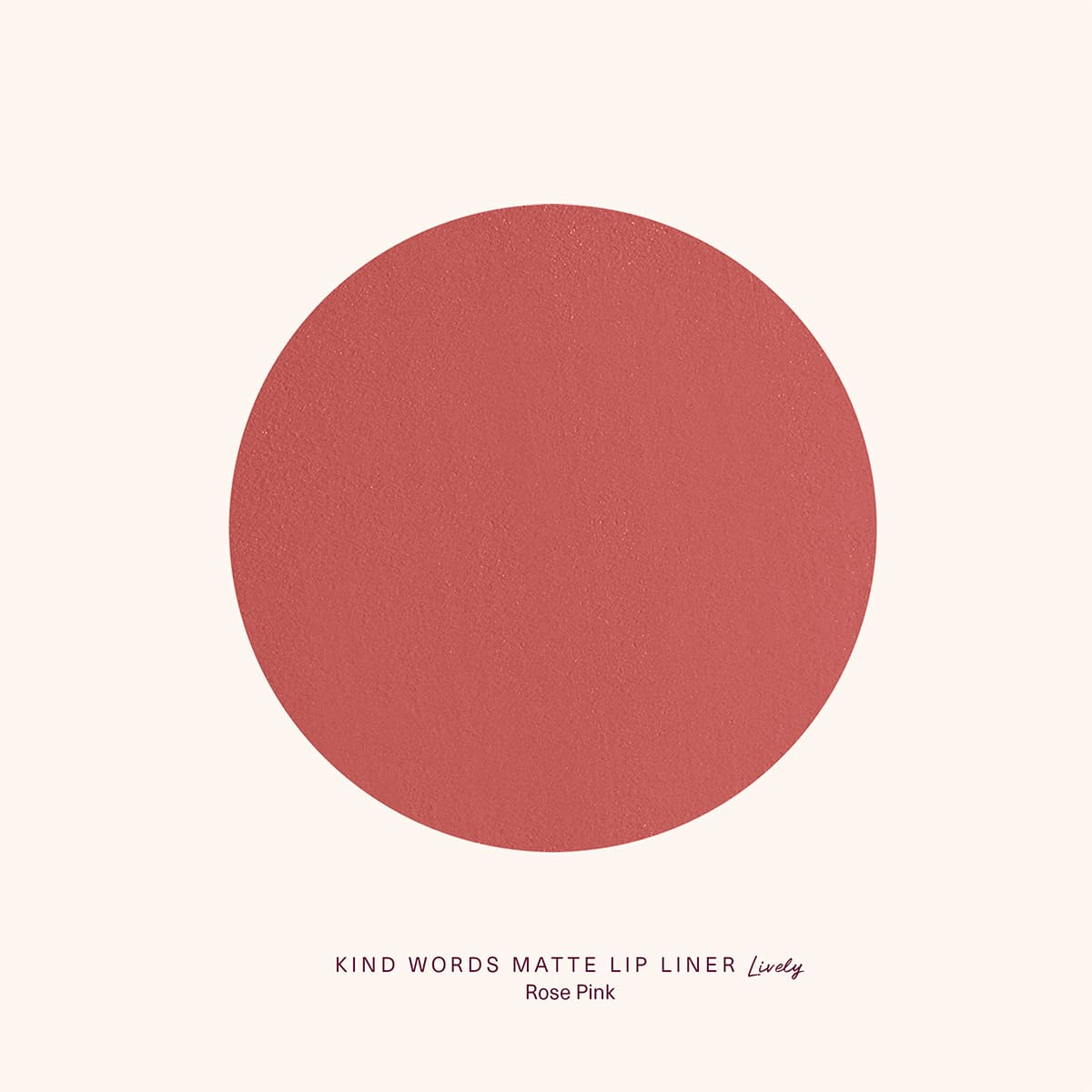 KIND WORDS LIP LINER (DELINEADOR DE LABIOS)